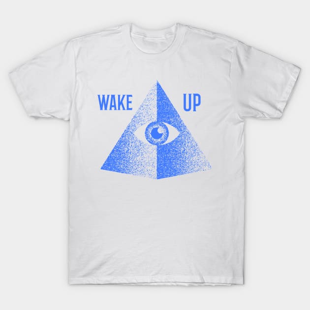 Wake Up conspiracy T-Shirt by YungBick